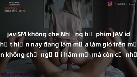 jav SM không che Những bộ phim JAV idol không che hot nhất hiện nay đang làm mưa làm gió trên mạng, hấp dẫn không chỉ người hâm mộ mà còn cả những ai mới tìm hiểu về thể loại này!