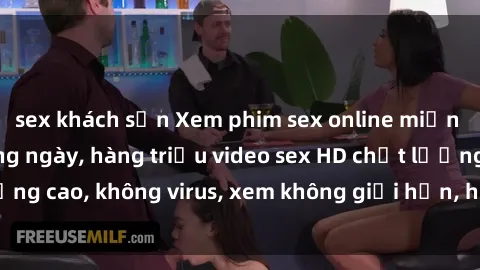 sex khách sạn Xem phim sex online miễn phí, cập nhật hàng ngày, hàng triệu video sex HD chất lượng cao, không virus, xem không giới hạn, hoàn toàn miễn phí.